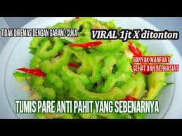 Nasi, sambel terasi, dan semur jengkol + pete. Resep Pare No Pahit Pahit La Anti Pahit Sehat Dan Banyak Manfaat Masak Samasaya Youtube