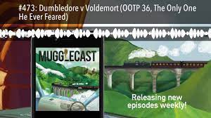 473 Dumbledore V Voldemort Ootp 36 The Only One He Ever Feared Youtube