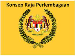 Wan ahmad fauzi, wan husain (2020) raja berperlembagaan. Konsep Raja Beperlembagaan