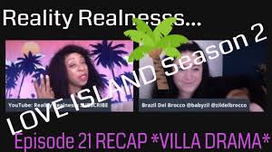 Love Island Us Season 2 Gossip Episode 21 Recap Rant Discussion Chat Villa Drama Youtube