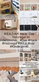 Ikea Hack Ivar Holzregal Im Kinderzimmers Das Das Hack Holzregal Ikea Iva Ikea Ivar Ikea I Ikea