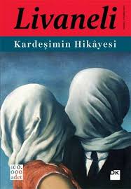 Zulfu Livaneli Kardesimin Hikayesi Kitap Ozeti Sosyolife Populer Bilgi Paylasimi Rene Magritte Kitap Onerileri Kitap