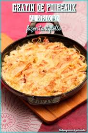 Gratin De Poireaux Au Reblochon Facon Tartiflette Recette Gratin De Poireaux Tartiflette Reblochon
