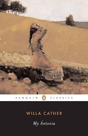A Splendid Definition Of Happiness By Willa Cather Willa Cather My Antonia Penguin Classics