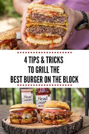 Tips On How To Cook The Best Burgers On A Grill From A Bbq World Champion Best Burger Recipe Summer Grilling Recipes Bbq World