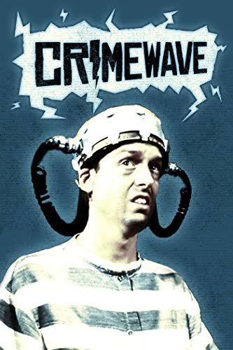 Crimewave (1985) - IMDb