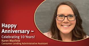 Congratulations to Karen Maxfield, Consumer Lending Administrative  Assistant, as she celebrates her 10th anniversary with CNB!