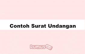 Contoh Surat Undangan Resmi Tidak Resmi Pernikahan Ulang Tahun