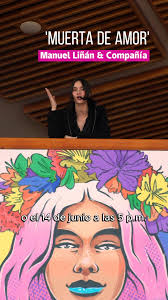 Manuel Liñán & Compañía llega al #TeatroMayor con 'Muerta de amor'