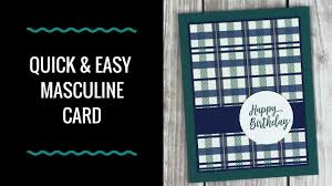 Where there's an abundance of floral, critter and special occasions stamps you really have to hunt around to find stamps that show men things. Learn How To Make Quick Easy Masculine Cards