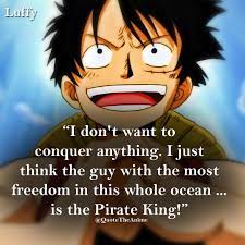 Luffy One Piece One Piece Quotes Anime Quotes Inspirational Manga Anime One Piece