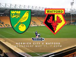 Norwich City Vs Watford Match Preview 11th May Streaming Broadcaster Head To Head Norwich City Watford Norwich