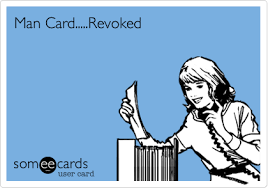 Man Card Revoked Sympathy Ecard