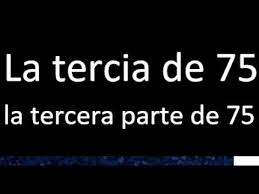 Explore tweets of la tercera @latercera on twitter. Tercia De 75 Cual Es La Tercera Parte De 75 Youtube