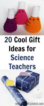 Birthday Gift For Teacher From Student Handmade Looking For A Unique Science Gift For A Teacher Or Friend Here Are 20 Awesome Gifts From Etsy That Your Scie Science Teacher Gifts Science Gifts Teacher Gifts