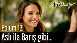 Atesbocegi 13 Bolum Asli Ile Baris Gibi Youtube