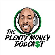 The Plenty Money Podcast