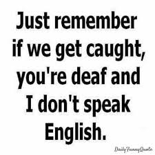 #22 a wise man can hear profit in the wind. 60 Funny Quotes About Friends Short Funny Images Daily Funny Quotes