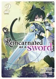Reincarnated as a Sword (Light Novel) Vol. 2 eBook by Yuu Tanaka - EPUB  Book | Rakuten Kobo 9781645052456