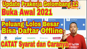 Program kartu prakerja akan dilanjutkan pada tahun 2021, dengan pembukaan gelombang 12. Prakerja Gelombang 12 Dibuka Tahun 2021 Daftar Prakerja Gelombang 12 Offline Di Www Prakerja Go Id Youtube