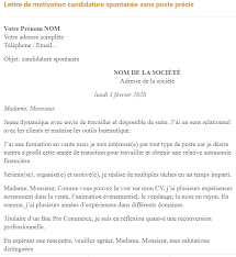 Lettre De Motivation Candidature Spontanee Sans Poste Precis
