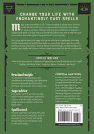 Accordingly, during the casting spells, you must strongly want something to happen. The Spell Book For New Witches Essential Spells To Change Your Life Hawthorn Ambrosia Amazon De Bucher