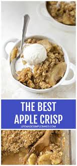 The Best Apple Crisp Recipe Life Made Simple Recipe In 2020 Apple Crisp Recipes Apple Crisp Recipes