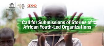 Unesco Nigeria 2020 Call For Submission Of Stories Of African Youth Led Organizations Opportunities For Africans