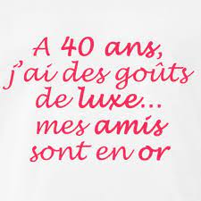 40 Ans Des Gouts De Luxe T Shirt Premium Homme Gouts Homme Premium Shirt Citations Amusantes D Anniversaire Dictons Maman Citation D Anniversaire