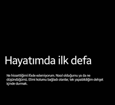 Ilk Defa Hisediyorum Bu Kadar Seni Senimi Hic Olmayan Birinini Mi Okuma Alintilari Ilham Veren Sozler Ilham Verici Sozler