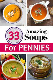 33 Cheap And Easy Soup Recipes Orison Orchards Easy Soup Recipes Easy Soups Soup Recipes