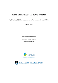 Pdf Why Is Crime In South Africa So Violent Updated Rapid Evidence Assessment On Violent Crime In South Africa