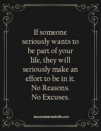 If Someone Seriously Wants To Be Part Of Your Life They Will Seriously Make An Effort To Be In It Meaningful Quotes Words Quotes Quotes