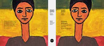 Selamta Ethiopia Contemporary Artists from Ethiopia
