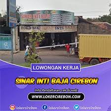 Tunjangan hari raya (thr) 7. Lowongan Kerja Sinar Inti Baja Cirebon Sma Pendidikan Empati