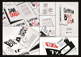 The female company delivers hygiene products for the everyday needs of modern women. The Tampon Book By The Female Company Campaigns Of The World
