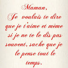 Je T Aime Maman Texte Pour Maman Mot Pour Maman Message Pour Maman