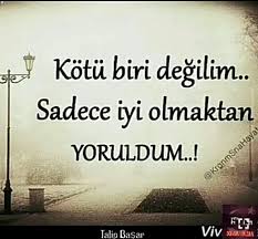 Hasan Huseyin Adli Kullanicinin Kova Panosundaki Pin Guzel Soz Ozlu Sozler Alintilar