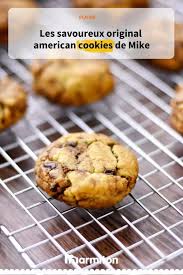 Original American Cookies De Mike Recette Cookies Et Biscuits Recette Cookie Americain Cookies Recette