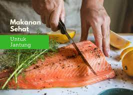 Hidup untuk makan, mungkin menjadi prinsip hidup anda. Makanan Dan Minuman Sehat Untuk Jantung Yuk Cari Tahu