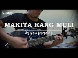 Sugarfree Makita Kang Muli Guitar Chords Guitar Chords Guitar Makita
