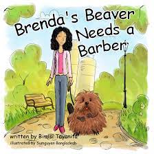 The beavers put another car on top of the dome. Brenda S Beaver Needs A Barber Bimisi Tayanita Matt Williams Sumguyen Bangladesh 9781946178046 Amazon Com Books