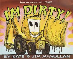 I'm Dirty! (Kate and Jim Mcmullan): McMullan, Kate, McMullan, Jim:  9780060092955: Amazon.com: Books