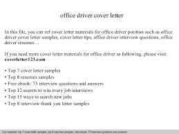 Cover letter example for a delivery driver job. Office Driver Cover Letter