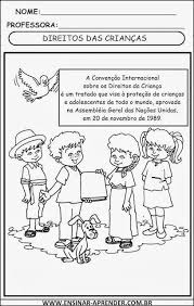 Lembrando que na declaração universal dos direitos humanos as nações unidas proclamaram que a infância tem direito a cuidados e assistência especiais reconhecendo que, em todos os países do mundo, existem crianças vivendo em condições excepcionalmente difíceis, e que essas crianças. Declaracao Universal Dos Direitos Da Crianca Ilustrada Para Atividades Cantinho Do Ed Direitos Das Criancas Atividade Dia Das Criancas Protecao De Criancas