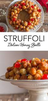 The origins of the dish reach way back to the 4th century b.c. Struffoli Italian Honey Balls Struffoli Recipe Italian Recipes Recipes