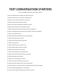 You can always escalate the conversation later. 102 Engaging Text Conversation Starters Spark Instant Connections