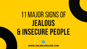 11 Major Signs Of Jealous Insecure People Online Life Guide