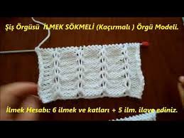 Sis Ile Ilmek Sokmeli Orgu Modeli Yapilisi Turkce Videolu Degisik Sis Orgu Modellerinden Olan Ve Hirka Sal Yelek Atki Sa Orgu Orgu Projeleri Orgu Motifleri