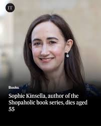 Madeleine Wickham, known for writing the bestselling novel Confessions of a  Shopaholic under her pen name Sophie Kinsella, has died aged 55